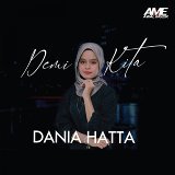 Dania Hatta - Demi Kita