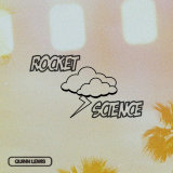 Quinn Lewis - Rocket Science