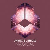 UKRUX, Jetegg - Magical